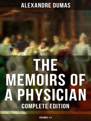 cover image of The Memoirs of a Physician (Complete Edition